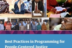 Best practices in programming for people-centered justice: A compendium of interventions and lessons learned from the USAID Expanding Access to Justice Program in Somalia 